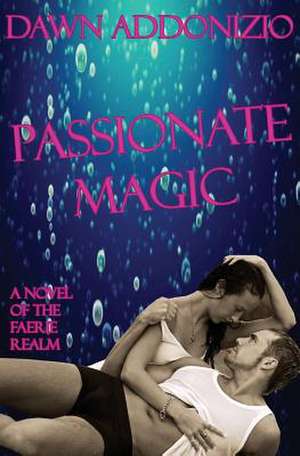 Passionate Magic