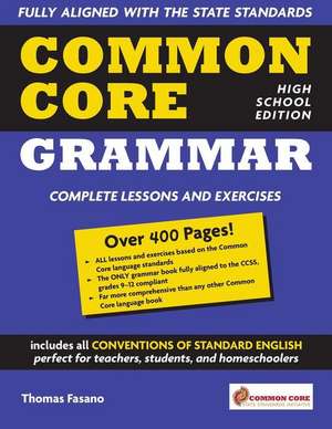 Common Core Grammar de Thomas Fasano