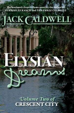 Elysian Dreams de Jack Caldwell