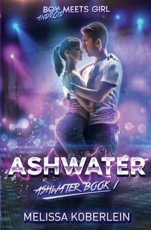 Ashwater de Melissa Koberlein