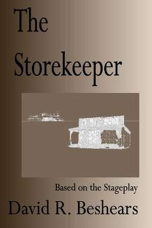 The Storekeeper de David R. Beshears