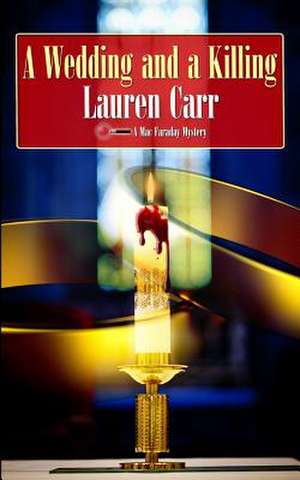 A Wedding and a Killing de Lauren Carr