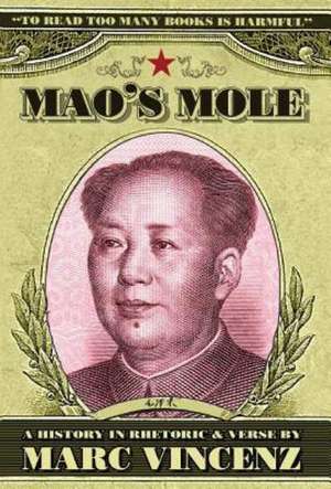 Mao's Mole de Marc Vincenz