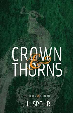 Crown & Thorns de J. L. Spohr