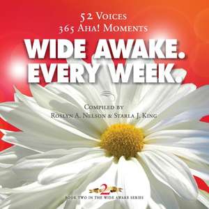 Wide Awake. Every Week. de S. King &. R. Nelson