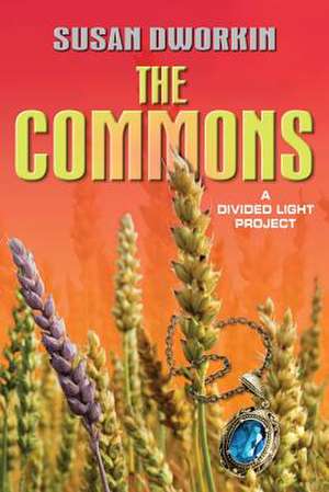 The Commons de Susan Dworkin