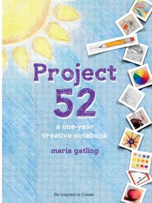 Project 52 de Maria Gatling