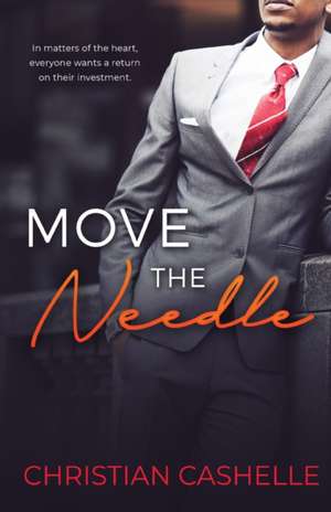 Move the Needle de Christian Cashelle