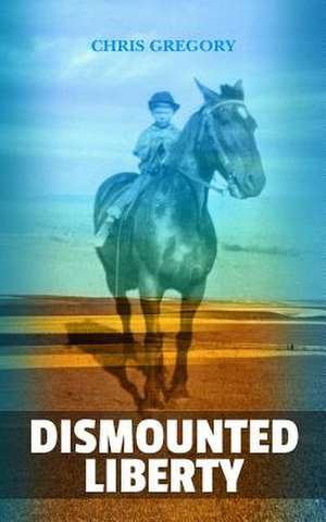 Dismounted Liberty de Chris Gregory