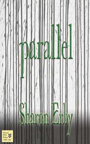 Parallel de Sharon Erby