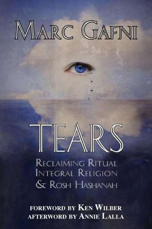 Tears de Marc Gafni