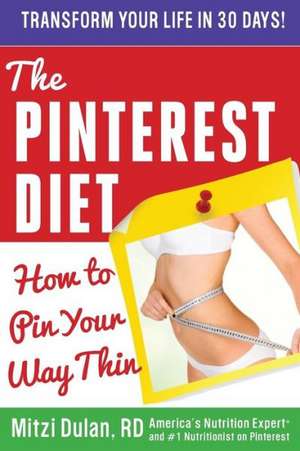 The Pinterest Diet de Mitzi Dulan