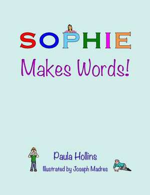 Sophie Makes Words!