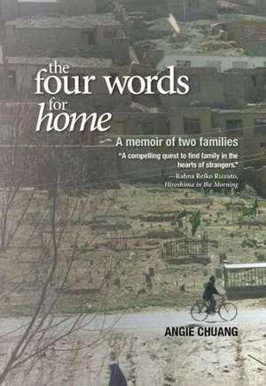 The Four Words for Home de Angie Chuang