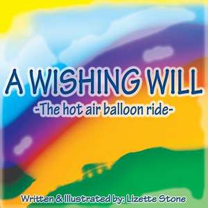 A Wishing Will de Lizette Stone