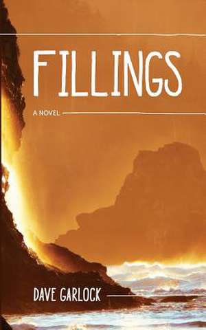 Fillings de Dave Garlock