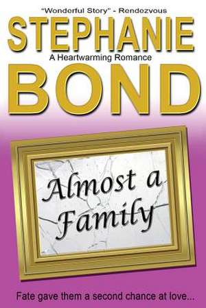 Almost a Family de Stephanie Bond