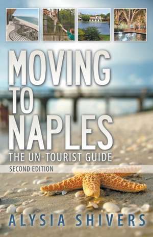 Moving to Naples de Alysia Shivers
