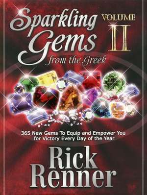 Sparkling Gems from the Greek Volume 2 de Rick Renner