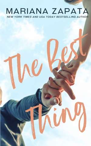 The Best Thing de Mariana Zapata