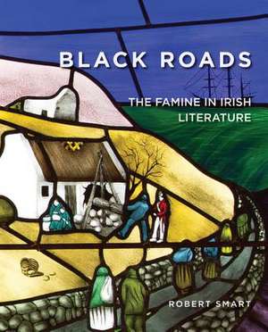 Black Roads de Robert Smart