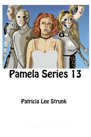 Pamela Series 13