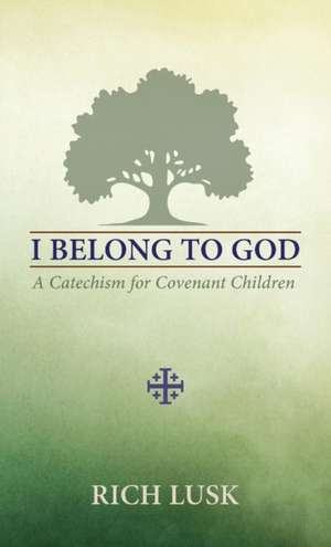 I Belong to God de Rich Lusk