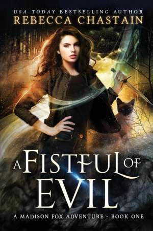 A Fistful of Evil de Rebecca Chastain