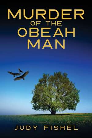 Murder of the Obeah Man de Judy Fishel