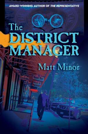 The District Manager de Matt Minor