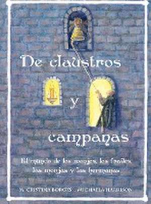 De claustros y campanas de M Cristina Borges