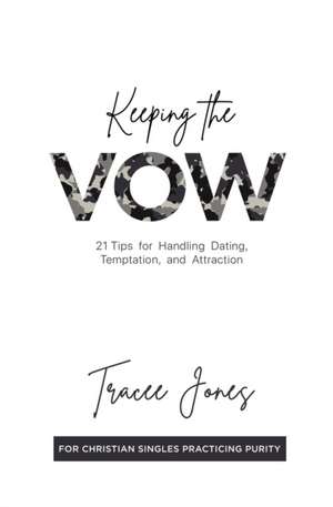 Keeping the Vow de Tracee Jones