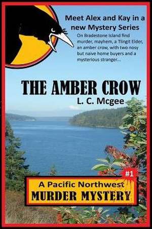 The Amber Crow de L. C. Mcgee