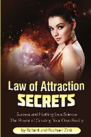 Law of Attraction Secrets de Rachael Zink