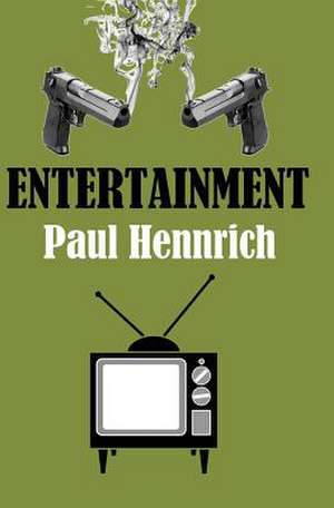 Entertainment de Paul Hennrich