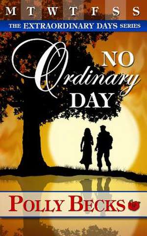 No Ordinary Day de Polly Becks