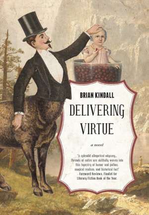 Delivering Virtue de Brian Kindall