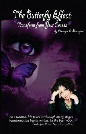 The Butterfly Effect de Darolyn Denise Mangum