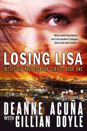 Losing Lisa de Deanne Acuna