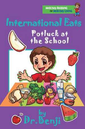 International Eats, Potluck at the School de Verna R. Benjamin-Lambert