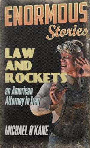 Law and Rockets de Michael O'Kane