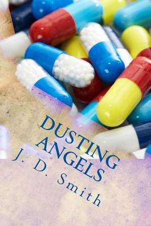 Dusting Angels de Jd Smith