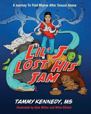 Lil' J Lost His Jam de Tammy Helena Kennedy