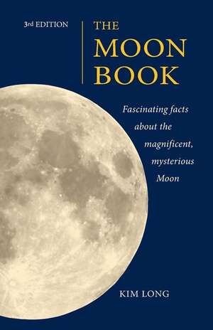 The Moon Book 3rd Edition de Kim Long