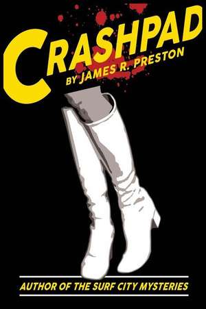 Crashpad de James R Preston