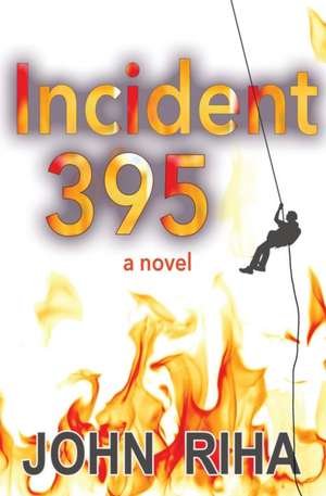 Incident 395 de John Riha