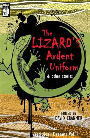 The Lizard's Ardent Uniform: The Dame, the Doctor, and the Device de Chris F. Holm