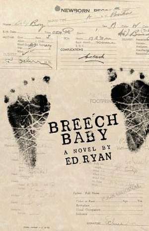 Breech Baby de Ed Ryan