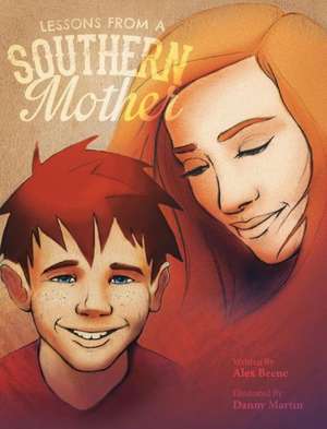 Lessons from a Southern Mother de Alex Beene