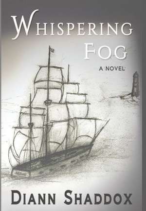 Whispering Fog de Diann Shaddox